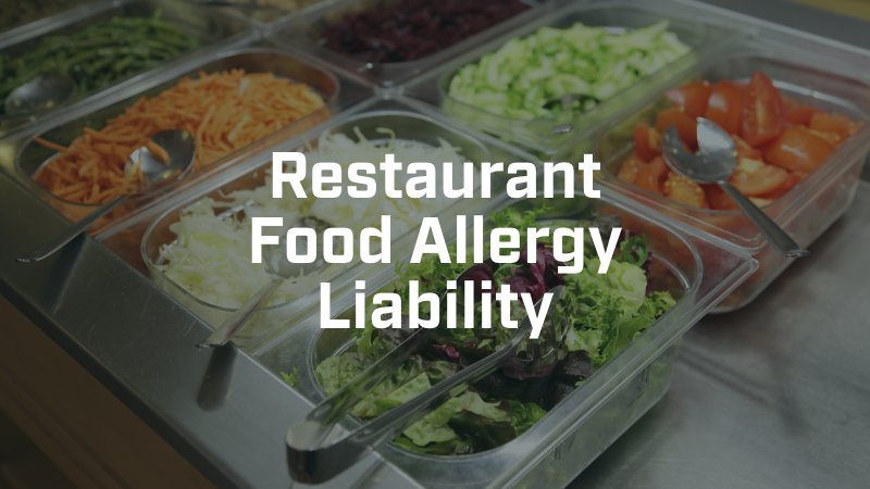 Restaurant Food Allergy Liability